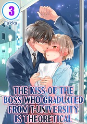 The Kiss of the Boss Who Graduated From T-University Is Theoretical 3