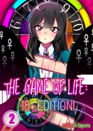 The Game of Life: 18+ Edition! 2