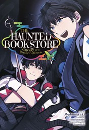 The Haunted Bookstore - Gateway to a Parallel Universe Vol. 2