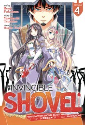 The Invincible Shovel Vol. 4