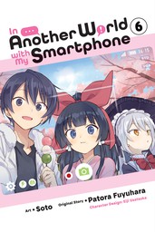 In Another World with My Smartphone, Vol. 6