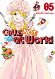 Cells NOT at Work! 5