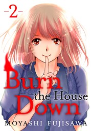 Burn the House Down 2