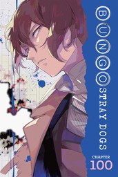 Bungo Stray Dogs, Chapter 100