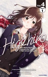 Higehiro: After Being Rejected, I Shaved and Took in a High School Runaway　Vol.4 Part 1