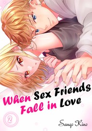 When Sex Friends Fall in Love 2
