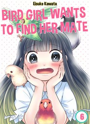 Bird Girl Wants to Find Her Mate 6