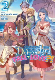 Why Shouldn't a Detestable Demon Lord Fall in Love?! Volume 2