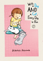With a Dog AND a Cat, Every Day is Fun 7