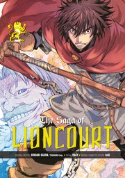The Saga of Lioncourt: Volume 2