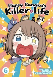Happy Kanako's Killer Life Vol. 5
