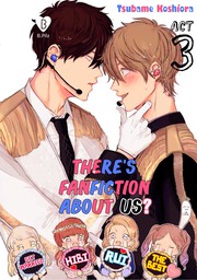There's Fanfiction About Us? (3)