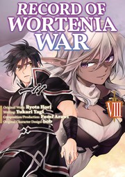 Record of Wortenia War Volume 8