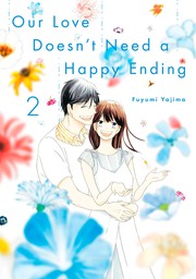 Our Love Doesn't Need a Happy Ending 2