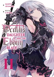 Death's Daughter and the Ebony Blade: Volume 2