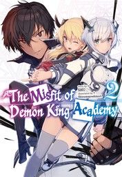 The Misfit of Demon King Academy: Volume 2