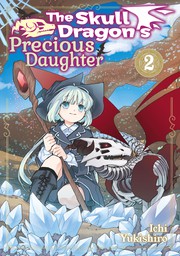 The Skull Dragon's Precious Daughter: Volume 2
