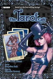 The Tarot Cafe Novel Volume 1