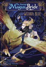 The Ancient Magus' Bride: Wizard's Blue Vol. 5