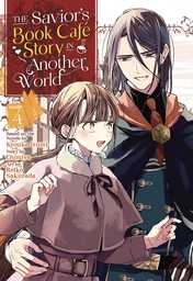 The Savior's Book Cafe Story in Another World  Vol. 4