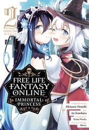Free Life Fantasy Online: Immortal Princess  Vol. 2
