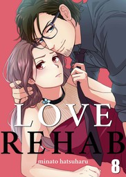 Love Rehab 8