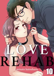 Love Rehab 10