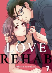Love Rehab 7
