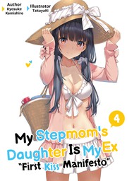 My Stepmom's Daughter Is My Ex: Volume 4