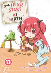 HEAD START AT BIRTH, Chapter 13