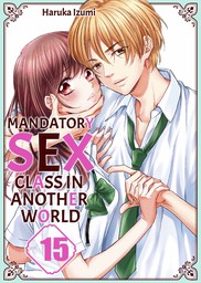 Mandatory Sex Class in Another World 15