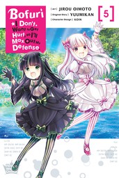 Bofuri: I Don't Want to Get Hurt, so I'll Max Out My Defense., Vol. 5 (manga)