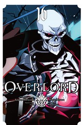 Overlord, Vol. 16 (manga)