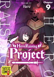 Hero Raising Project　Chapter 9