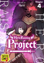 Hero Raising Project　Chapter 4