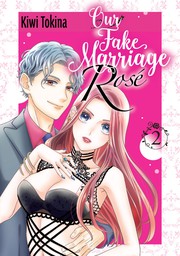 Our Fake Marriage: Rosé 2