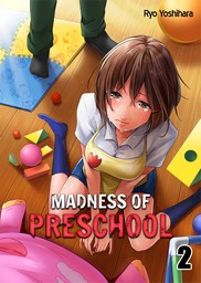 Madness of Preschool 2