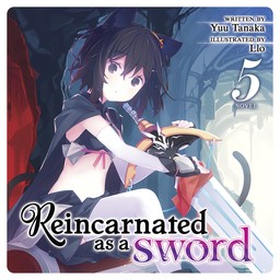 [AUDIOBOOK] Reincarnated as a Sword (Light Novel) Vol. 5