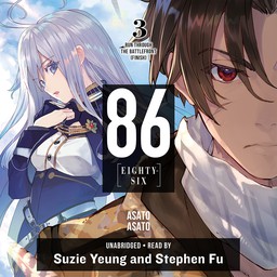 [AUDIOBOOK] 86--EIGHTY-SIX, Vol. 3 (light novel) Run Through the Battlefront (Finish)