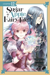 Sugar Apple Fairy Tale, Chapter 12