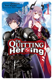 I'm Quitting Heroing, Vol. 1