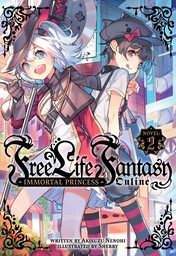 Free Life Fantasy Online: Immortal Princess Vol. 2