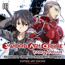 [AUDIOBOOK] Sword Art Online 8: Early and Late (light novel)