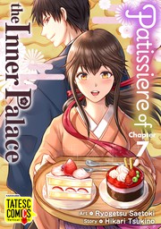 Patissiere of the Inner Palace　Chapter 7