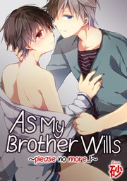 As My Brother Wills -please, no more...! EP02