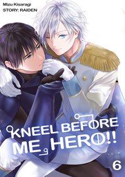 Kneel Before Me, Hero!! (6)