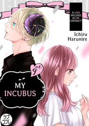 My Incubus -Is Love Included in the Contract?- (9)