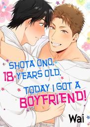 Shota Ono, 18 Years Old. Today I Got a Boyfriend! (3)