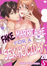 Fake Marriage for a Sex Holiday 20