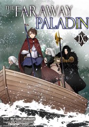 The Faraway Paladin Volume 9